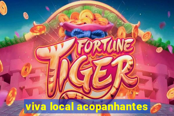 viva local acopanhantes